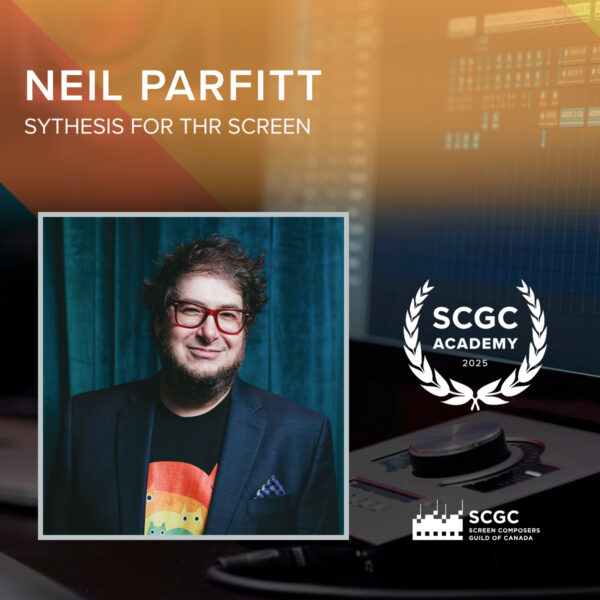 SCGC Academy - Neil Parfitt: Synthesis for the Screen - Online